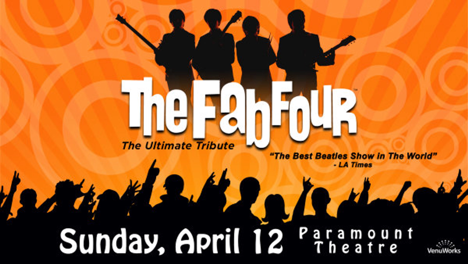 Fab Four (4/12 Paramount Theatre Show) 2/17 2026