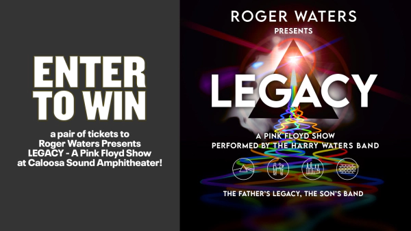 Roger Waters Presents LEGACY - A Pink Floyd Show Ticket Giveaway - Caloosa Sound Amphitheater - Feb 19,2027