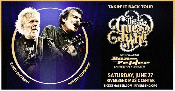 [WIN TICKETS] THE GUESS WHO @ RIVERBEND MUSIC CENTER