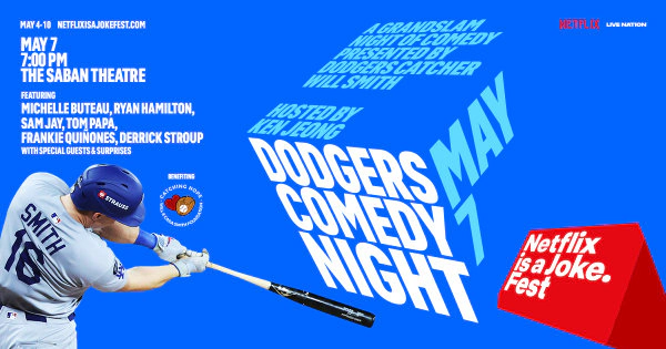 Enter To Win Tix To Dodgers Comedy Night @ Saban Theatre 5/7