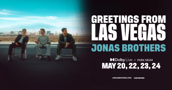 Enter To Win A Trip To See The Jonas Bros in Las Vegas (MAY 2026)