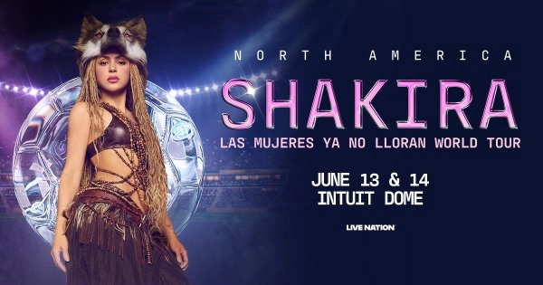 Enter To Win Tix To See Shakira @ Intuit Dome 6/14/26