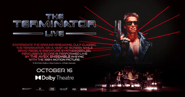 Enter To Win Tix To See The Terminator LIVE at Dolby Theatre 10/16