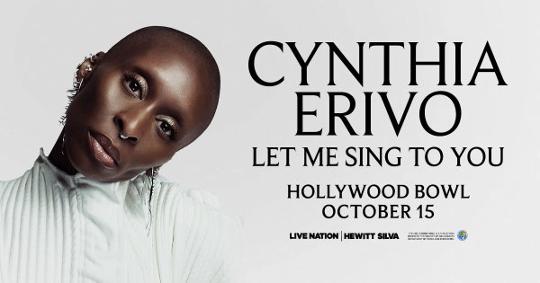Enter To Win Tickets To See Cynthia Erivo @ Hollywood Bowl 10/15