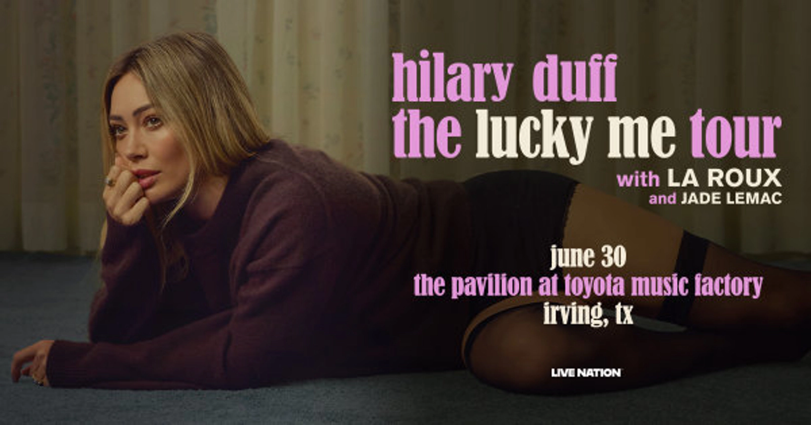 Enter to WIN tickets to Hilary Duff: the lucky me tour (TEXAS DATE)