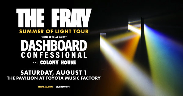 Enter to WIN tickets to The Fray - Summer of Light Tour with Dashboard Confessional (TEXAS DATE)