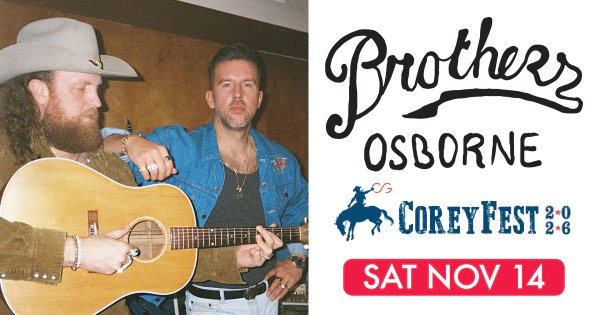 Corey Fest featuring Borthers Osborne