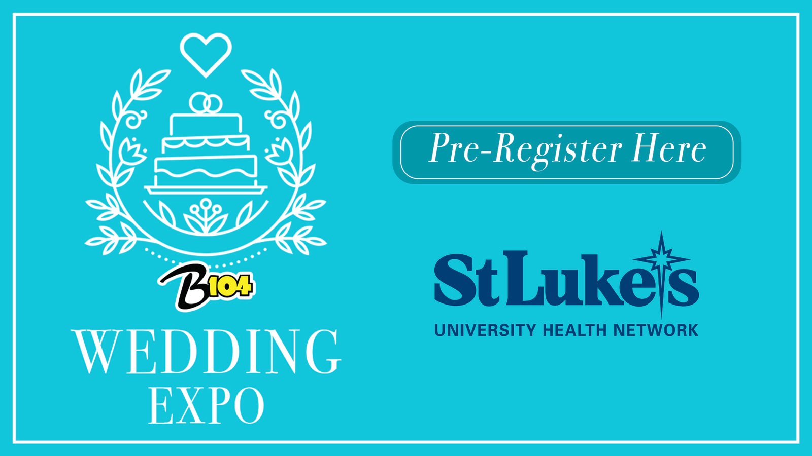 iHeartMedia Wedding Expo PreRegister! B104 B104