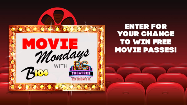 MOVIE MONDAYS 2026 with RC Theatres - Register Here to Win!