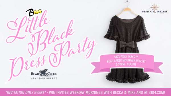 B104 - Little Black Dress Party - Register to Win!