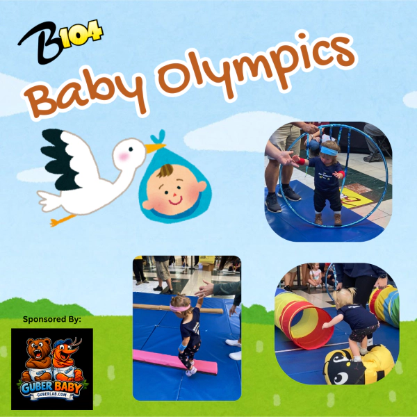 Parents Pre-Register - B104 Baby Olympics - Sponsored by: Guber - The Brand Company!