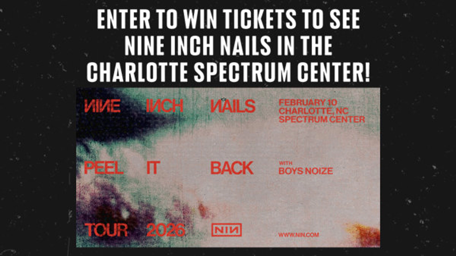 Enter to win tickets to see Nine Inch Nails in the Charlotte Spectrum Center!