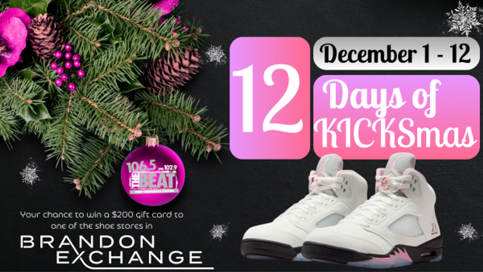 12 Days of KICKSmas with Brandon Exchange