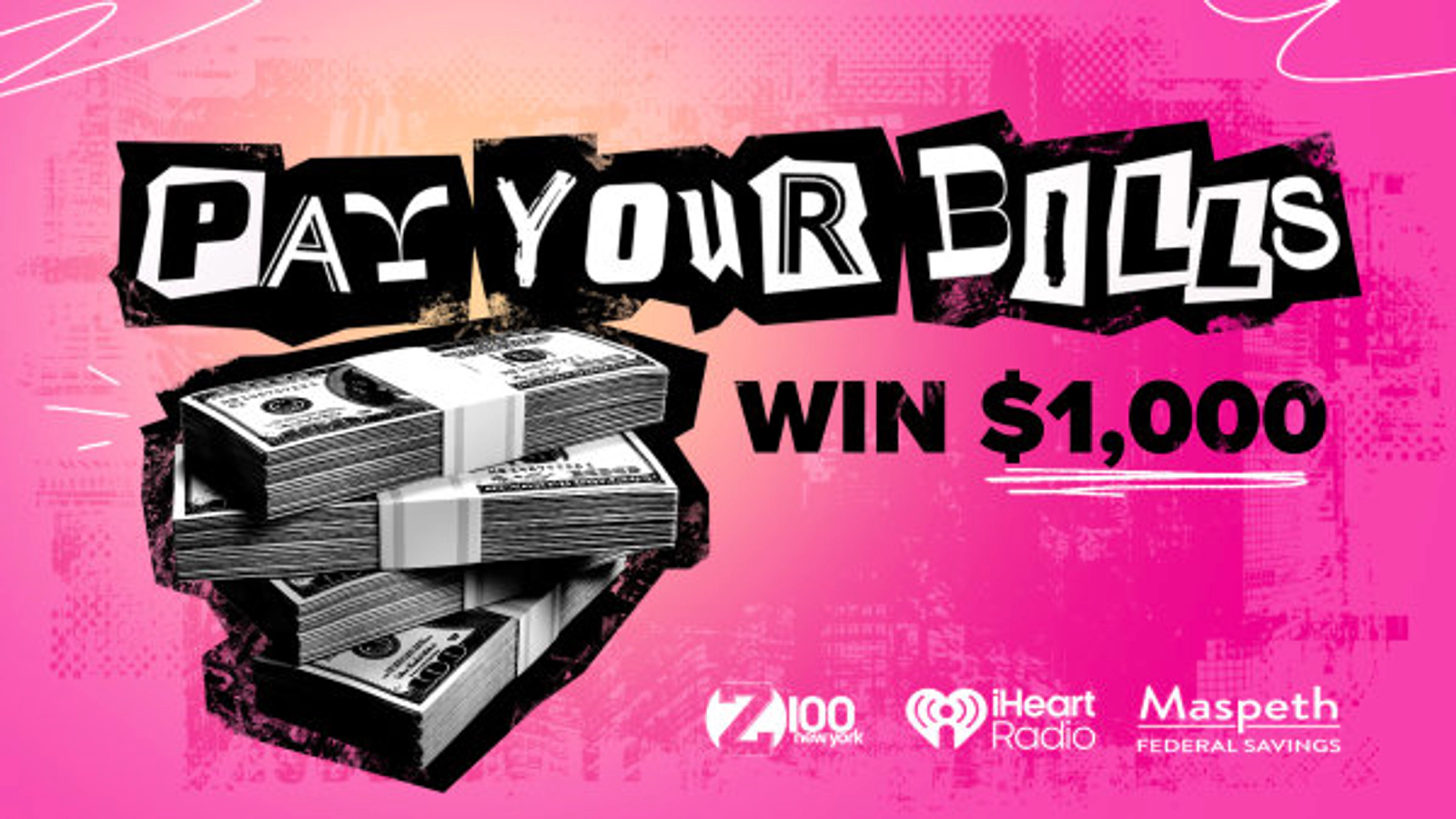 Z100 Wants To Pay Your Bills!