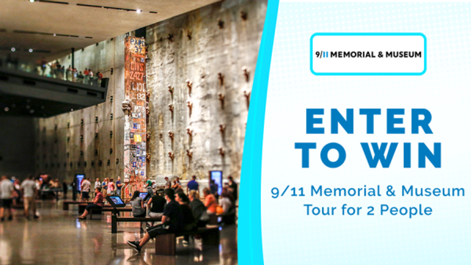 Enter for a chance to win 2 tickets to the 9/11 Memorial & Museum - Thumbnail Image