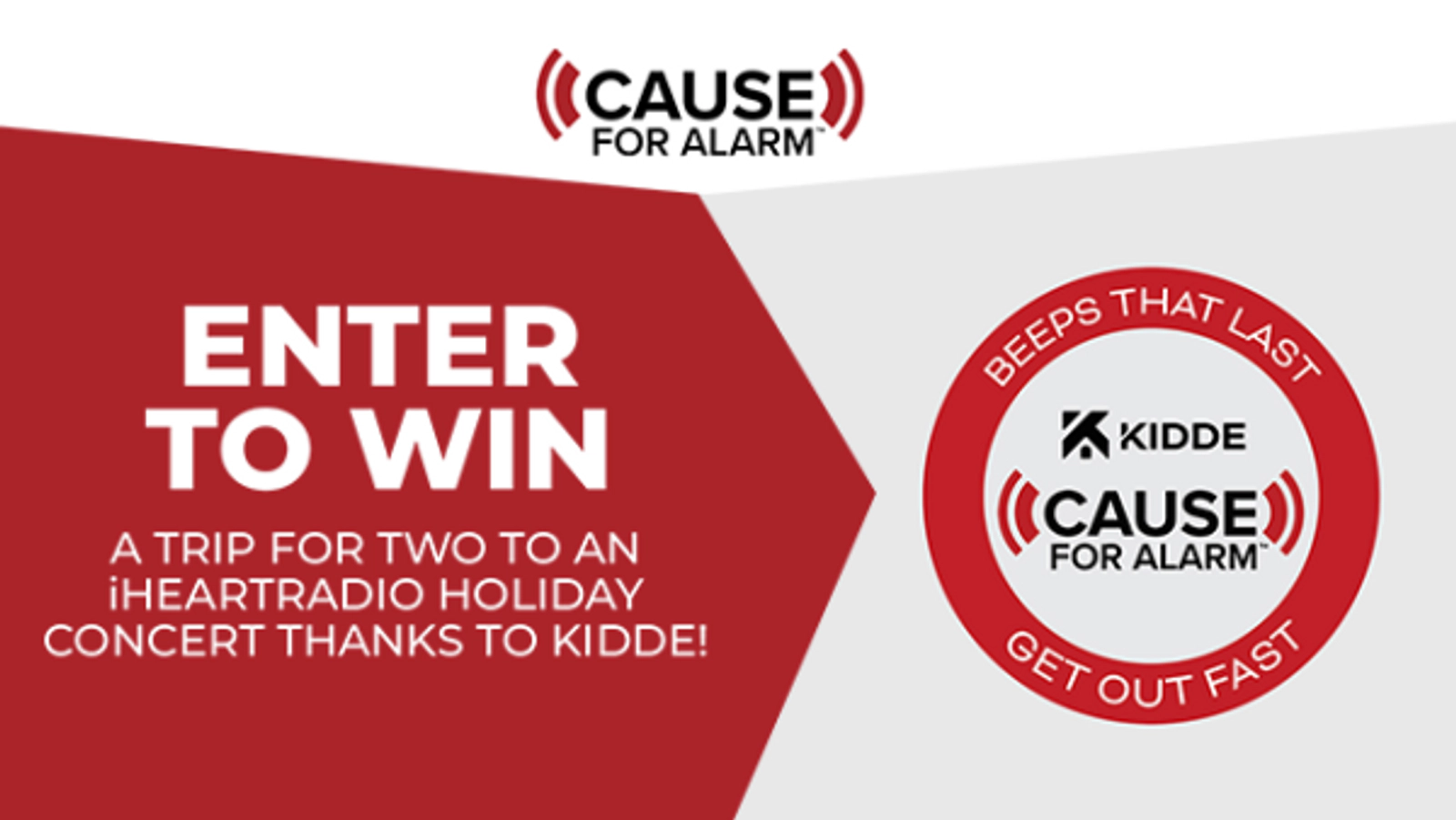 ENTER FOR YOUR CHANCE TO WIN A TRIP FOR TWO TO AN iHEARTRADIO HOLIDAY CONCERT THANKS TO KIDDE!