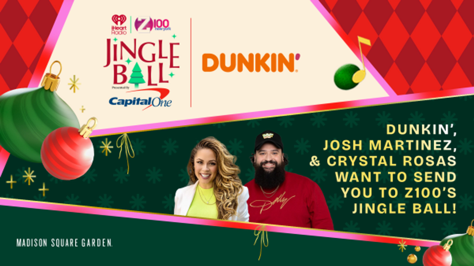 Dunkin’, Josh Martinez, and Crystal Rosas want to send you to Z100’s Jingle Ball!