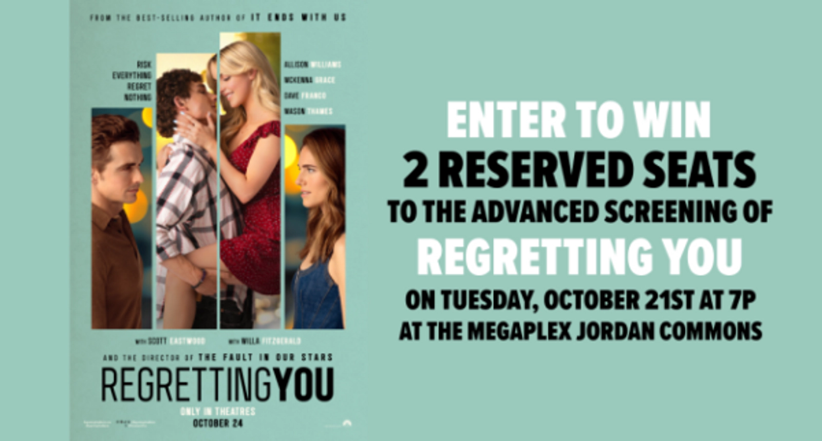 Win 2 Reserved Seats to the Advanced Screening of Regretting You on October 21st