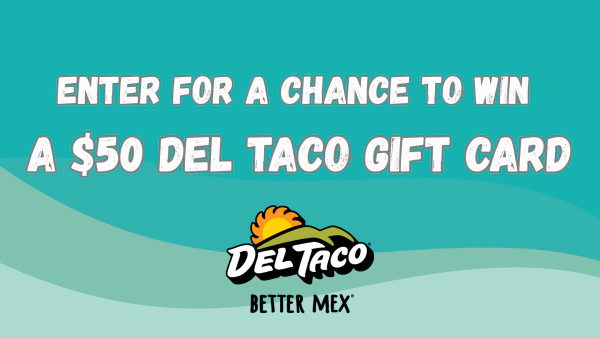 Win a $50 Gift Card To Del Taco!