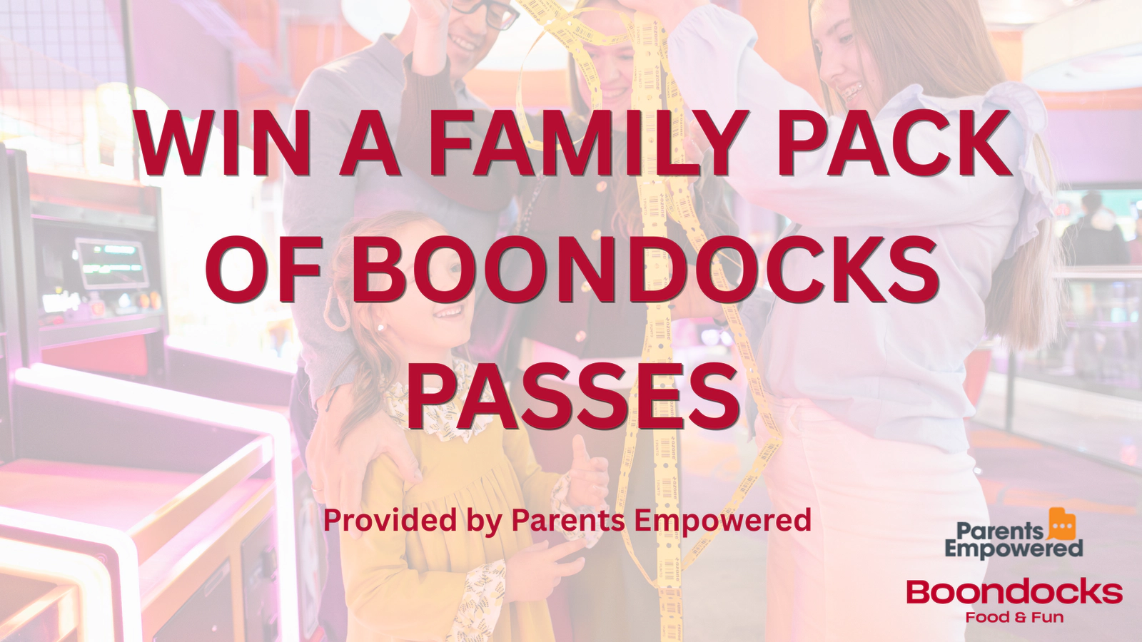 Win a family pack of Boondocks passes Provided by Parents Empowered