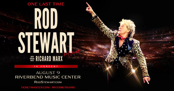 [WIN TICKETS] ROD STEWART @ RIVERBEND MUSIC CENTER
