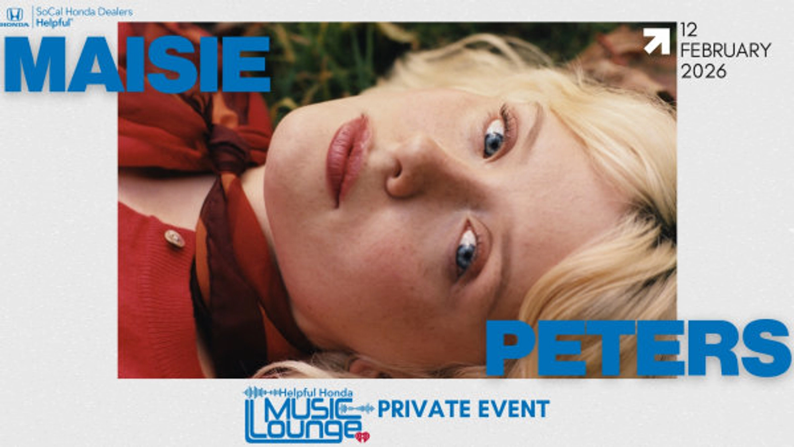 Attend a Special Performance with Maisie Peters at the Helpful Honda Music Lounge! (2/12)