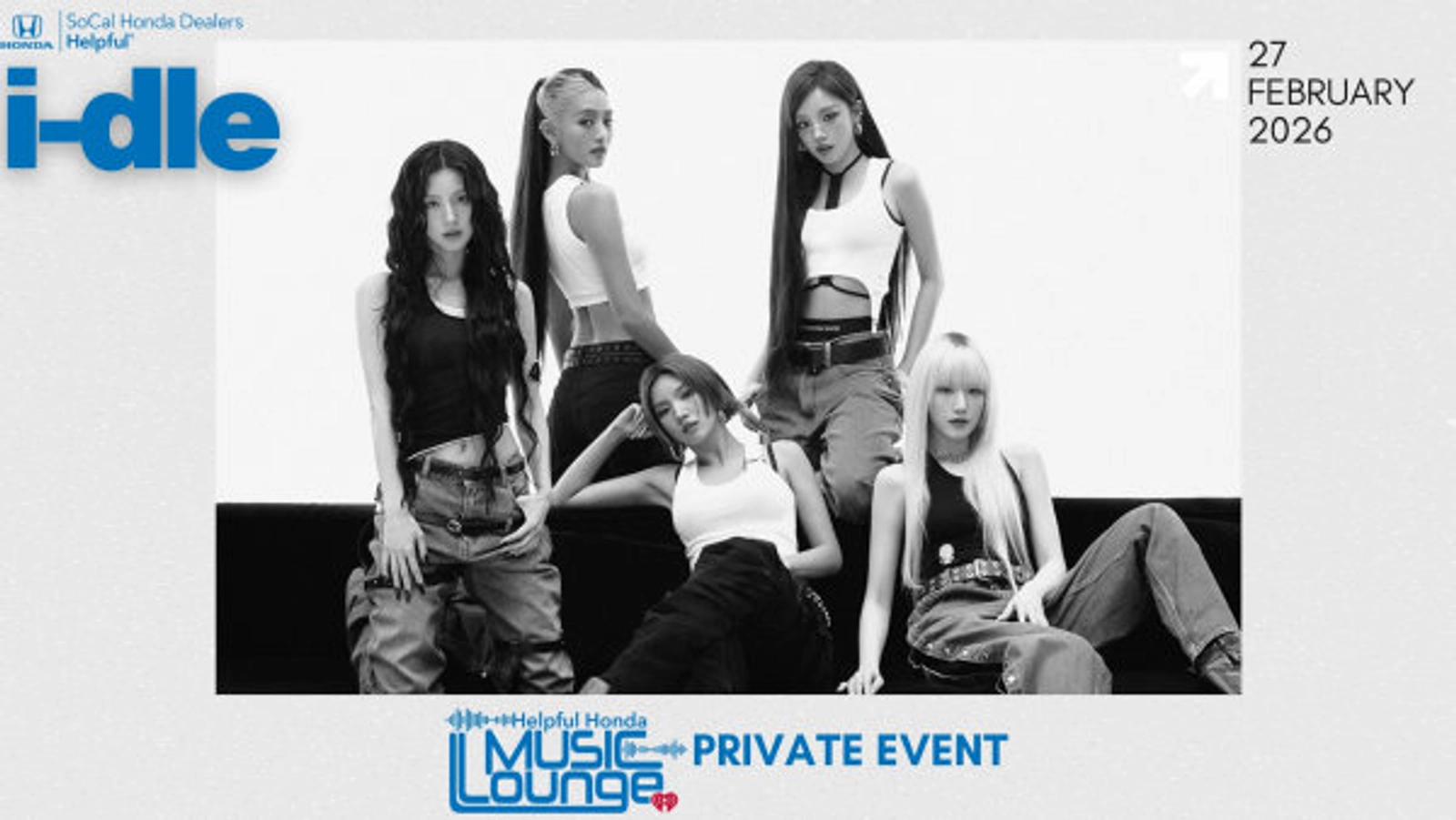 Attend a Special Performance with i-dle at the Helpful Honda Music Lounge! (2/27)