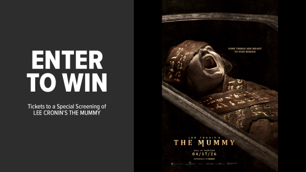 Win tickets to a Special Screening of LEE CRONIN'S THE MUMMY