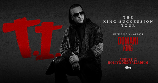 Enter to Win a Pair of Tickets to see T.I. at Hollywood Palladium! (8/13)