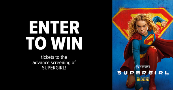 Win tickets to the advance screening of SUPERGIRL!