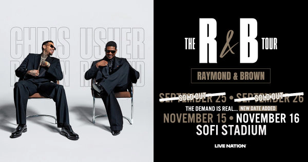 Enter to Win a Pair of Tickets to See Chris Brown & Usher Raymond at Sofi Stadium! (11/16)