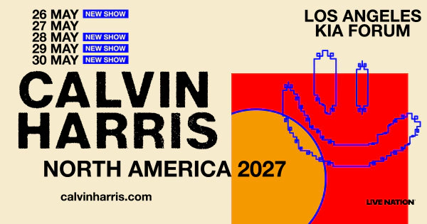 Enter to Win a Pair of Tickets to See Calvin Harris at Kia Forum! (5/27)