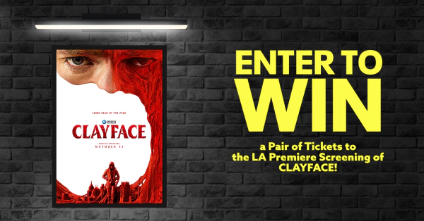 Enter to win tickets to the World Premiere Screening of CLAYFACE!