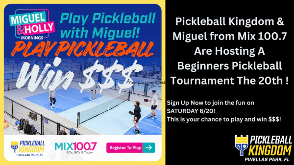 Join Miguel at Pickleball Kingdom for a Beginners Tournament!