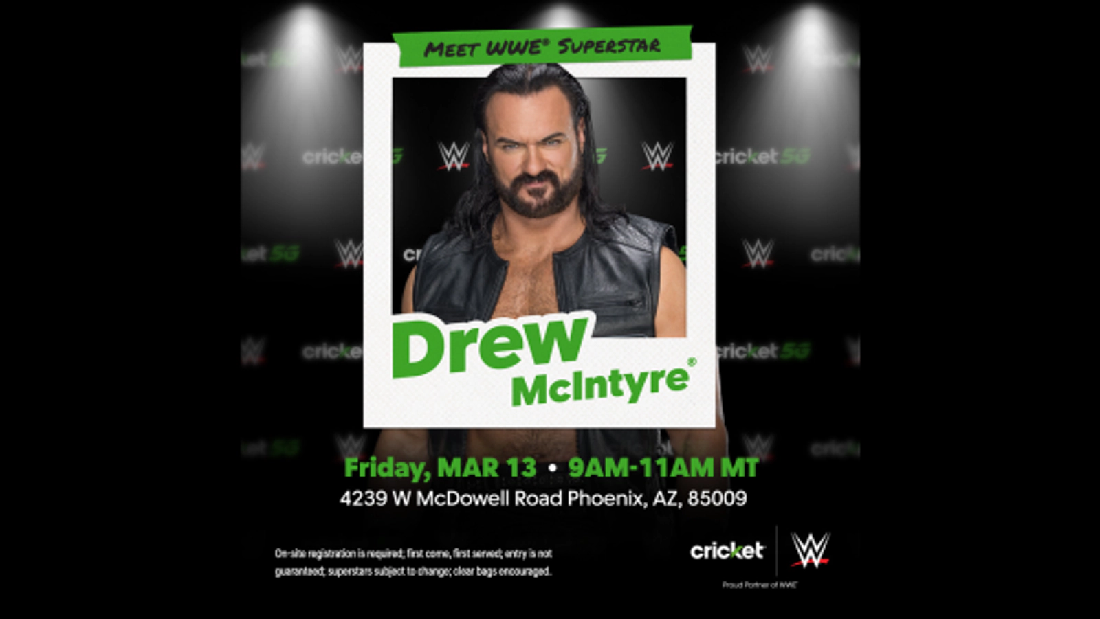 WIN A MEET & GREET FRONT OF THE LINE PASS TO MEET WWE® Superstar Drew McIntyre® COURTESY OF CRICKET WIRELESS!