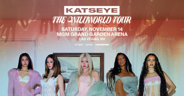 Enter to Win Tickets to KATSEYE!
