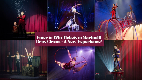 Enter to Win Tickets to Marinelli Bros Circus - A New Experience!
