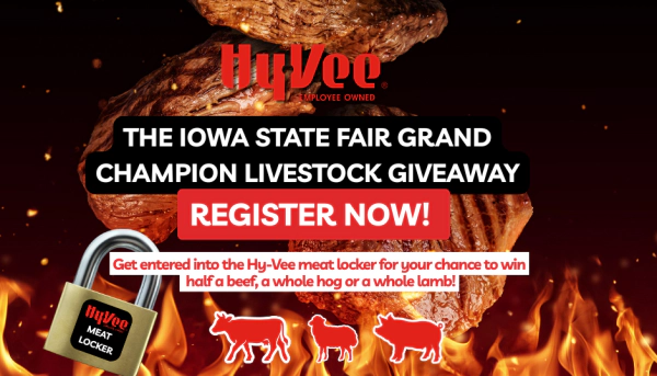 Hy-Vee Iowa State Fair Grand Champion Livestock Meat Locker Sweepstakes 2026
