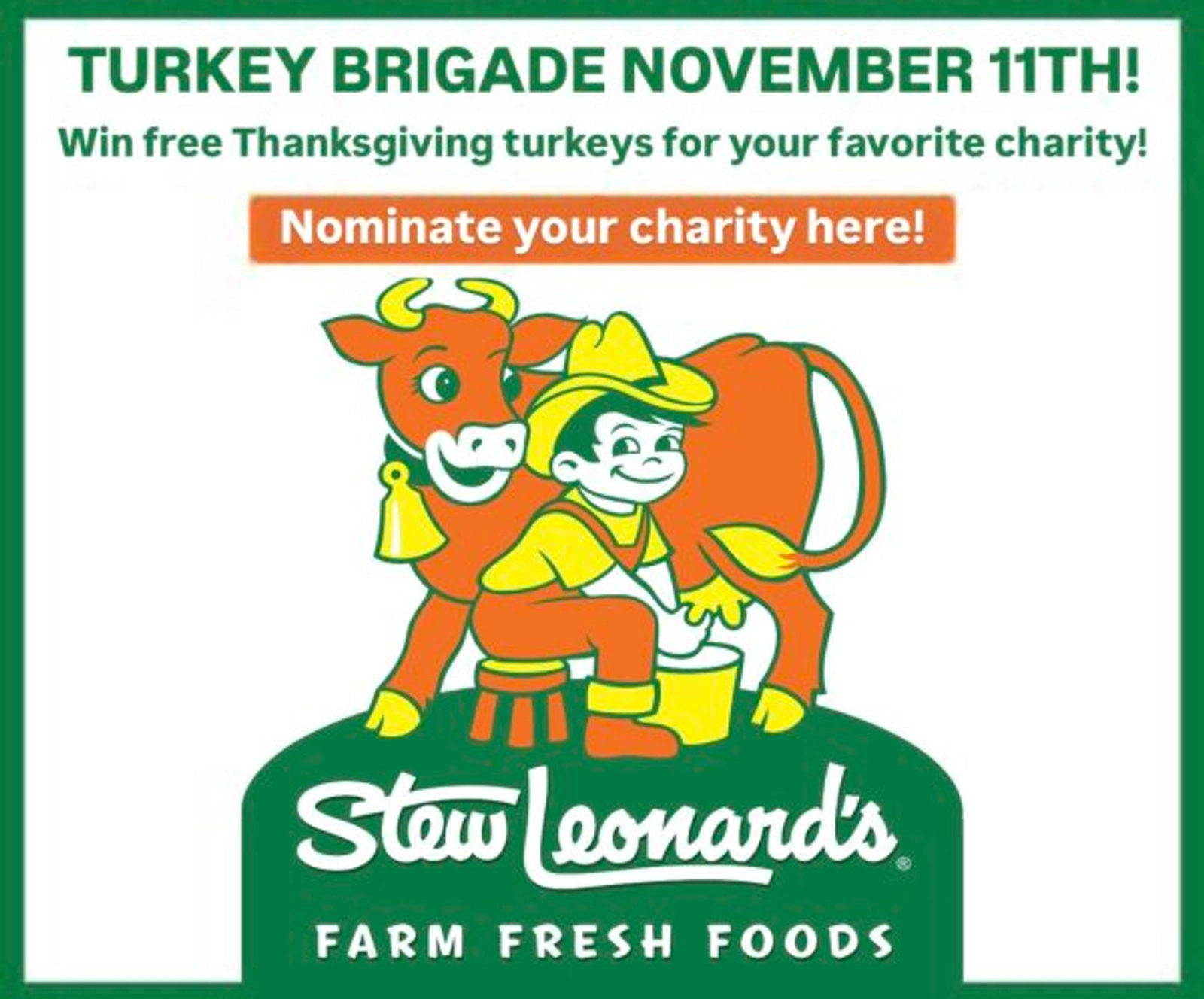 Stew Leonard's Turkey Brigade: Win 20 Turkeys for your favorite Charity!