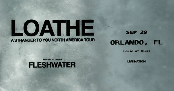 Loathe: A Stranger to You 9/29/2026