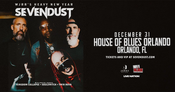 WJRR'S HEAVY NEW YEAR: SEVENDUST 12/31