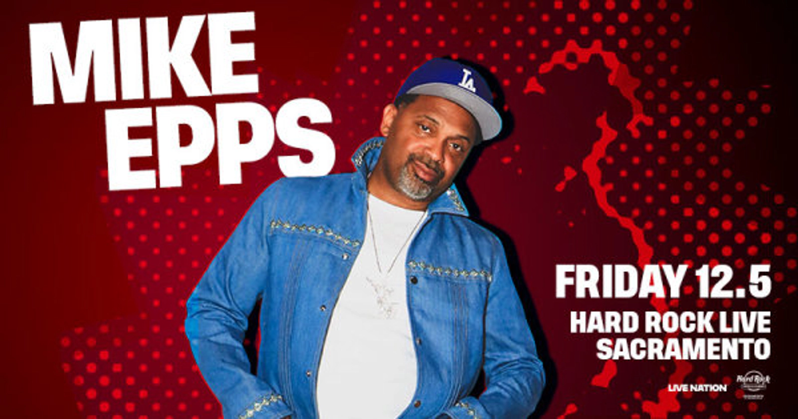 Mike Epps at Hard Rock Like Sacramento on December 5th!  Enter for a Chance to Win Tickets