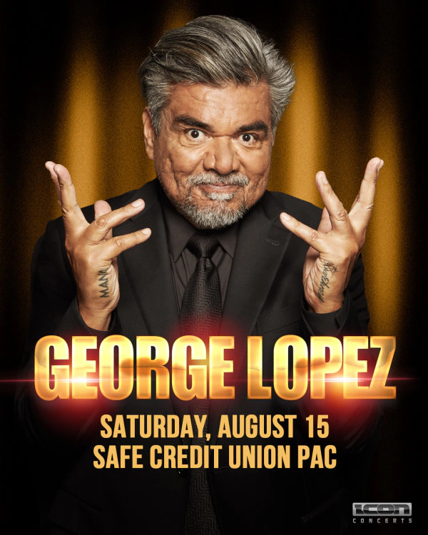 George Lopez Live at Safe Credit Union PAC August 15
