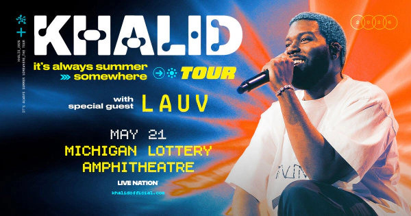 Win tickets to see Khalid: It's Summer Somewhere Tour w/ Lauv!