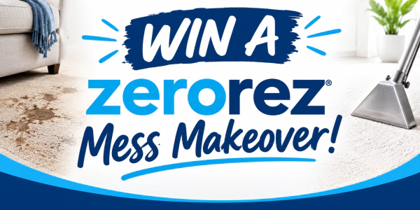 Win a Zerorez Mess Makeover!