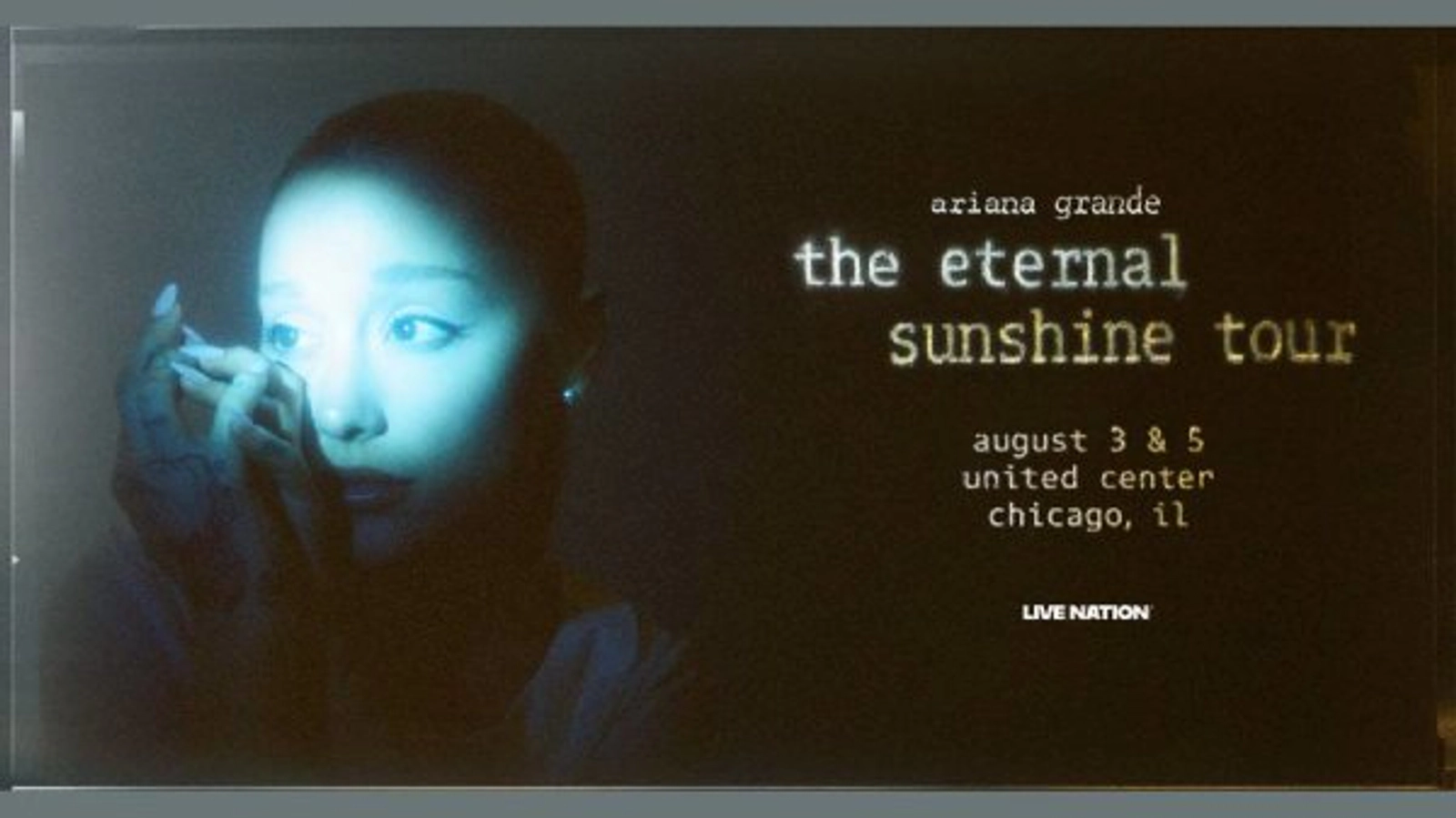 Win Tickets To Ariana Grande - The Eternal Sunshine Tour