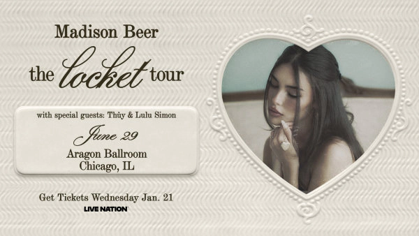 Win Tickets To Madison Beer: the locket tour