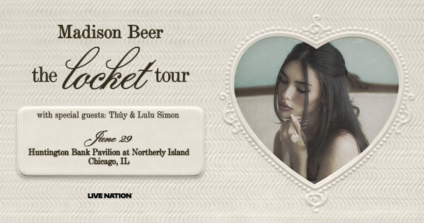 Win Tickets To Madison Beer: the locket tour