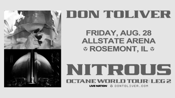 Win Tickets To DON TOLIVER: NITROUS - OCTANE WORLD TOUR LEG 2