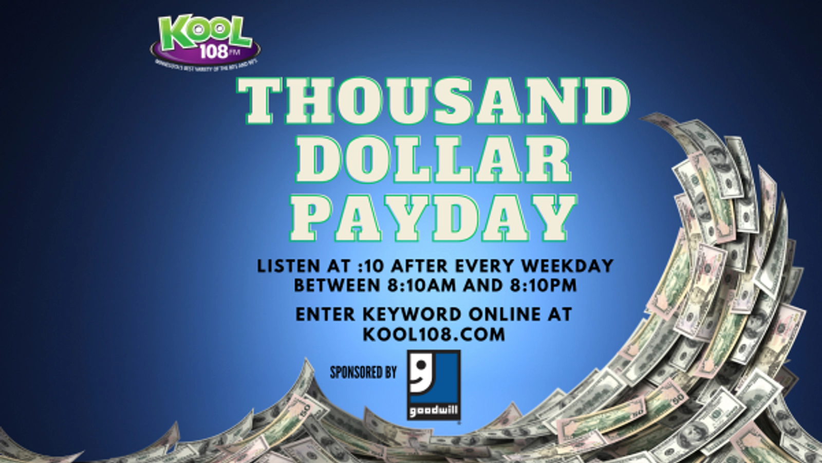 Listen to Win $1,000 With the Thousand Dollar Payday